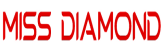 MISS DIAMOND 